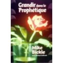 Grandir dans le prophétique