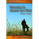 Ecouter le coeur du Père