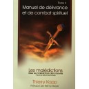 Manuel de délivrance et de combat spirituel Tome 3