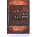 UNE GENERATION MARQUEE PAR DIEU