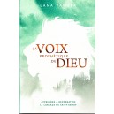 La VOIX prophétique de DIEU