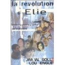la révolution d'Elie