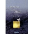 Délivre-le et laisse-le aller