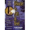 Déboucher les puits du réveil